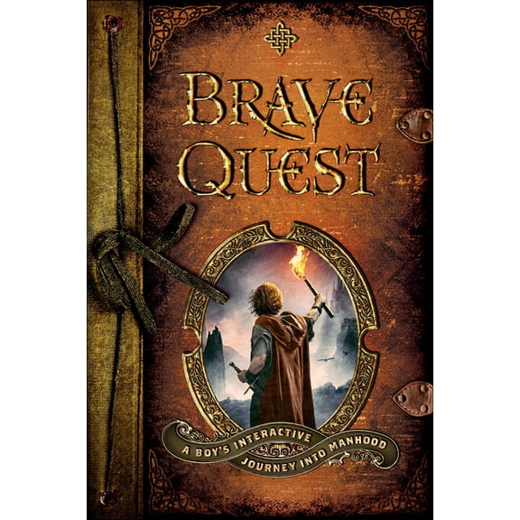 Brave Quest: A Boy's Interactive Journey Into Manhood, (Paperback)