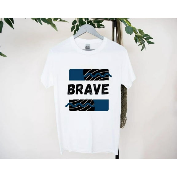 Brave Rise Stronger Empowering Inspirational Quote T-Shirt, for men & women, up to size 5XL