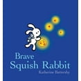 thumbnail image 1 of Pre-Owned Brave Squish Rabbit Paperback, 1 of 1