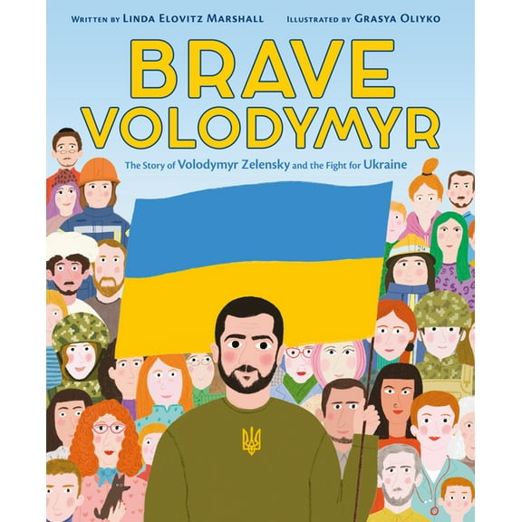 Brave Volodymyr: The Story of Volodymyr Zelensky and the Fight for Ukraine, (Hardcover)