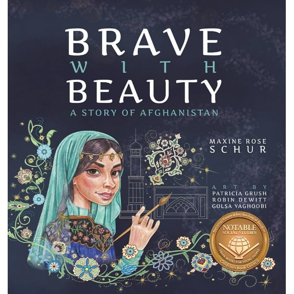 Brave with Beauty: A Story of Afghanistan, (Hardcover)