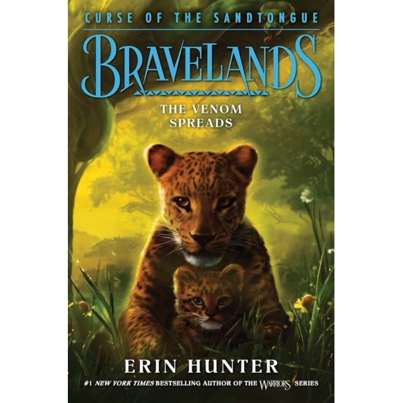 Bravelands: Curse of the Sandtongue Bravelands: Curse of the Sandtongue #2: The Venom Spreads, Book 2, (Hardcover)