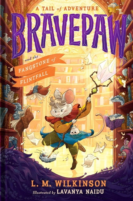 Bravepaw Bravepaw and the Fangstone of Flintfall, Book 3, (Hardcover)