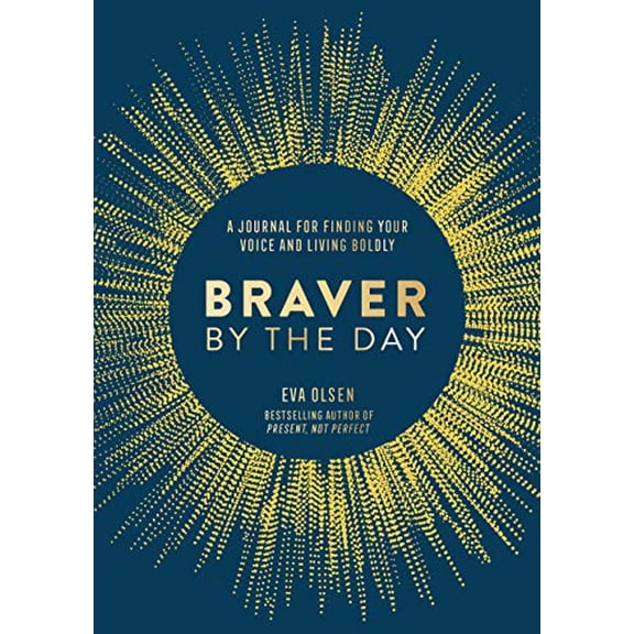 Pre-Owned Braver by the Day: A Journal for Finding Your Voice and Living Boldly Paperback