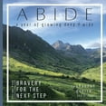 thumbnail image 1 of Abide Bravery for the Next Step: A Year of Growing Deep and Wide, Book 4, (Paperback), 1 of 1