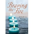 thumbnail image 1 of Braving the Fire, (Paperback), 1 of 2