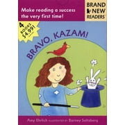 Bravo, Kazam!: Brand New Readers (Paperback) by Amy Ehrlich