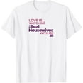 thumbnail image 1 of Bravo Love Is... Watching Real Housewives With Me T-Shirt mens t shirt，white，women，funny，misfits，men，journey, 1 of 4
