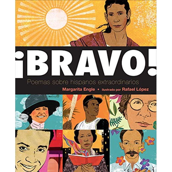 Pre-Owned Bravo! (Spanish Language Edition): Poemas Sobre Hispanos Extraordinarios, (Hardcover)