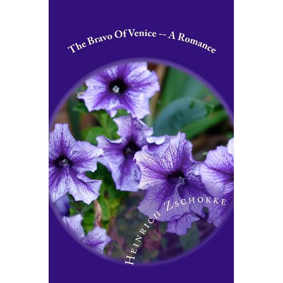 The Bravo Of Venice -- A Romance, (Paperback)