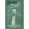 thumbnail image 1 of Bravo of the Brazos: John Larn of Fort Griffin, Texas, (Paperback), 1 of 2
