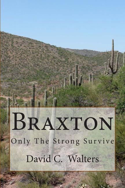 Braxton: Only the Strong Survive