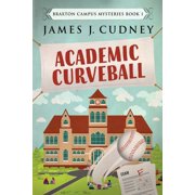 Braxton Campus Mysteries Academic Curveball, Book 1, Paperback