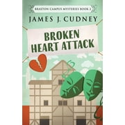 Braxton Campus Mysteries Broken Heart Attack, Book 2, Paperback