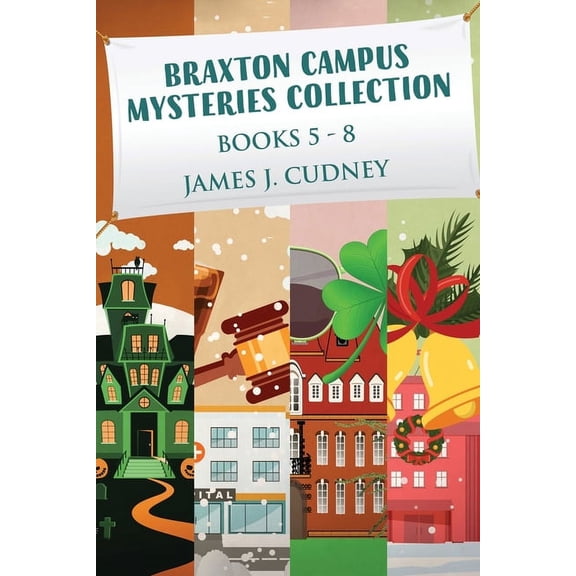 Braxton Campus Mysteries Collection - Books 5-8