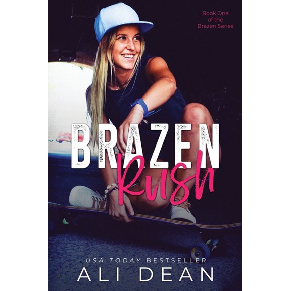 Brazen: Brazen Rush (Paperback)
