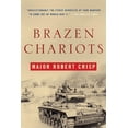 thumbnail image 1 of Brazen Chariots: A Tank Commander in Operation Crusader, (Paperback), 1 of 1