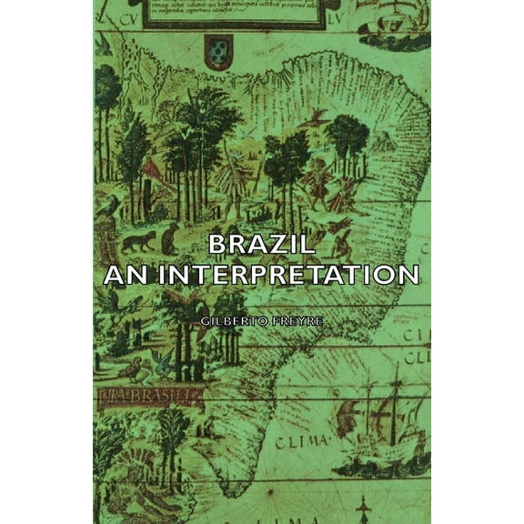 Brazil - An Interpretation, (Paperback)