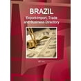 thumbnail image 1 of Brazil Export-Import, Trade and Business Directory Volume 1 Strategic Information and Contacts (Paperback), 1 of 1