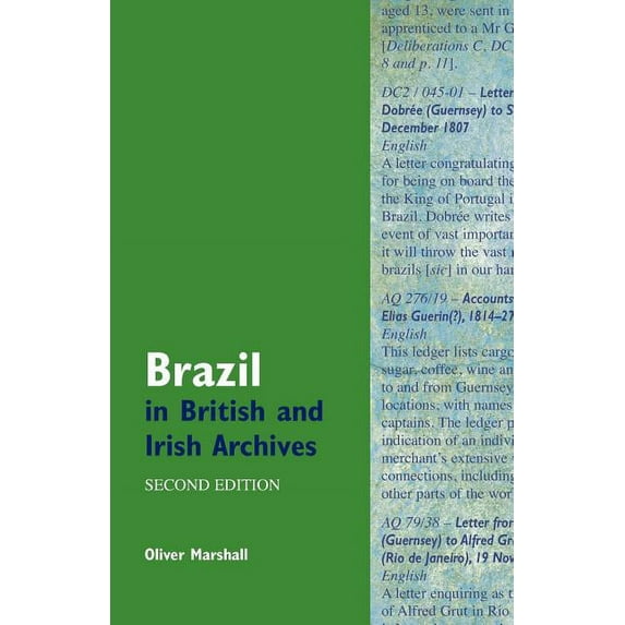 Brazil in British and Irish Archives, (Paperback)