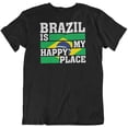 thumbnail image 1 of Brazil is My Happy Place Flag Art Sign Print T-Shirt Clothing Gift & Souvenir Black, 1 of 8