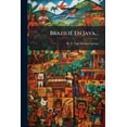 thumbnail image 1 of Brazilië En Java... (Paperback), 1 of 1