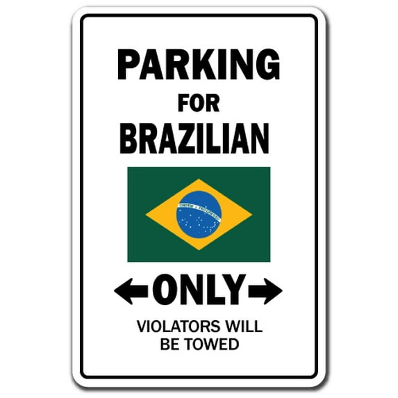 Brazilian Parking Aluminum Sign | Indoor/Outdoor | Funny Home Décor for Garages, Living Rooms, Bedroom, Offices | SignMission Gag Novelty Gift Funny Brazil South America Coffee Bean