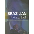 thumbnail image 1 of Brazilian Politics: Reforming a Democratic State in a Changing World (Paperback), 1 of 1