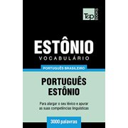 Vocabulrio Portugus Brasileiro-Estnio - 3000 palavras Brazilian Portuguese Collection Portuguese Edition Paperback 1787674460 9781787674462 Andrey Taranov