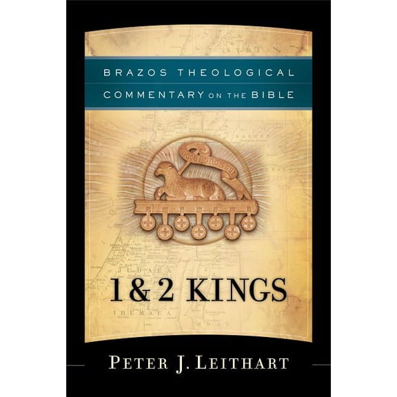 Brazos Theological Commentary on the Bib 1 & 2 Kings, (Paperback)