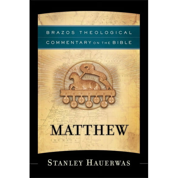 Brazos Theological Commentary on the Bib Matthew, (Paperback)