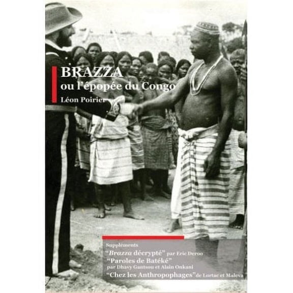 Brazza or the epic of Congo ( Brazza ou l' pop e du Congo ) [ NON-USA FORMAT, PAL, Reg.0 Import - France ]