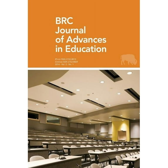 Brc Journal of Advances in Education Volume 2, Number 1 (Paperback)