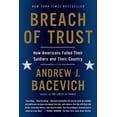 thumbnail image 1 of American Empire Project Breach of Trust: How Americans Failed Their Soldiers and Their Country, (Paperback), 1 of 2