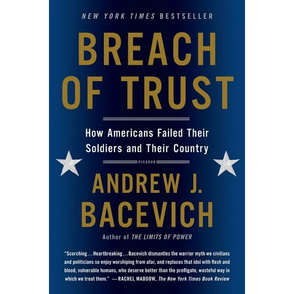 American Empire Project Breach of Trust: How Americans Failed Their Soldiers and Their Country, (Paperback)