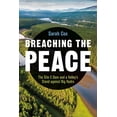 thumbnail image 1 of Breaching the Peace : The Site C Dam and a Valley’s Stand against Big Hydro (Paperback), 1 of 1