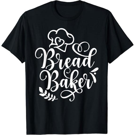 Bread Baker Bake Baking Loaf T-Shirt