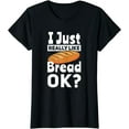 thumbnail image 1 of Bread Baking I Like Baker T-Shirt, 1 of 3