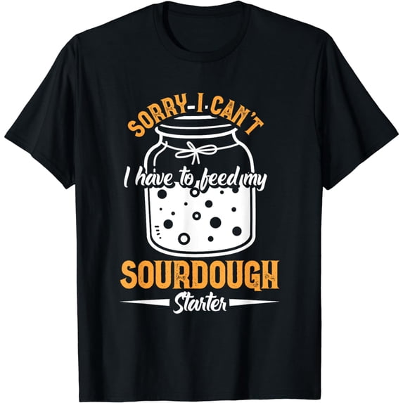 Bread Baking Sourdough Starter Bake Bread Baker T-Shirt