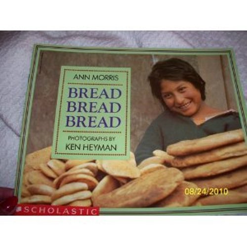 Pre-Owned Bread, bread, bread (Paperback) 0590460366 9780590460361