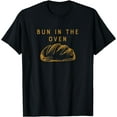 thumbnail image 1 of (Bread Graphic) Bun In The Oven - Bread T-Shirt, 1 of 4