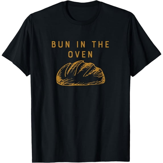 (Bread Graphic) Bun In The Oven - Bread T-Shirt