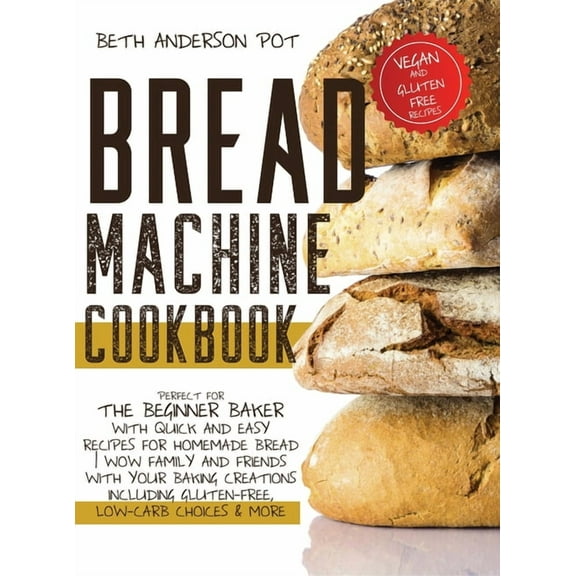 Bread Machine Cookbook