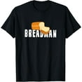 thumbnail image 1 of Bread Man Local Bread Route Vendor BREADMAN Design T-ShirtPure cotton short-sleeved shirts for both men and women, 1 of 6