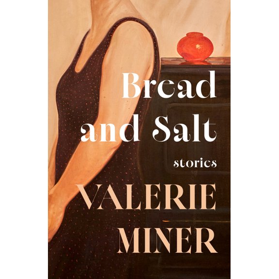 Bread and Salt: Stories, (Paperback)