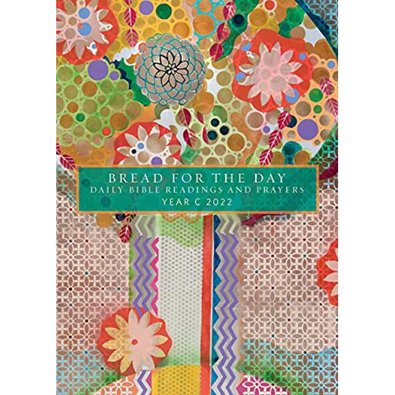 Pre-Owned Bread for the Day: Daily Bible Readings and Prayers: Year C 2022 (Sundays & Seasons) Paperback