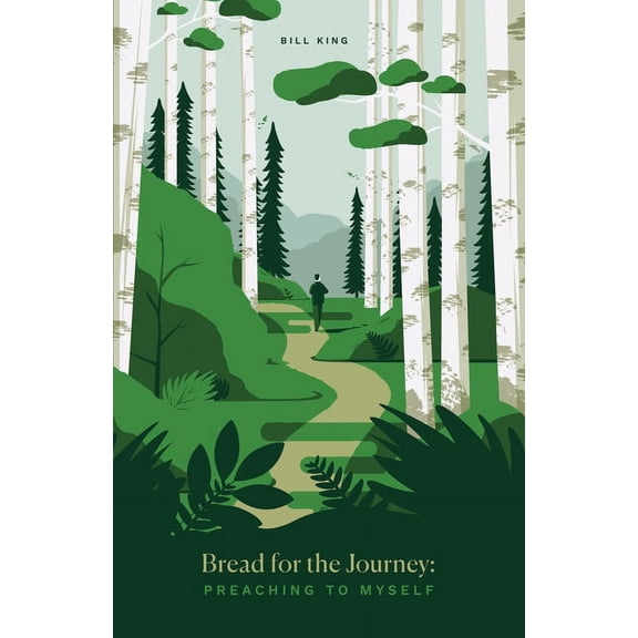 Bread for the Journey: Preaching to myself, (Paperback)