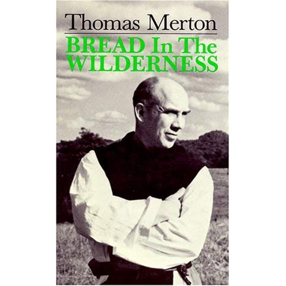 Pre-Owned Bread in the Wilderness (Paperback) 0814604064 9780814604069
