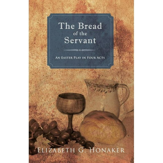 The Bread of the Servant (Paperback)