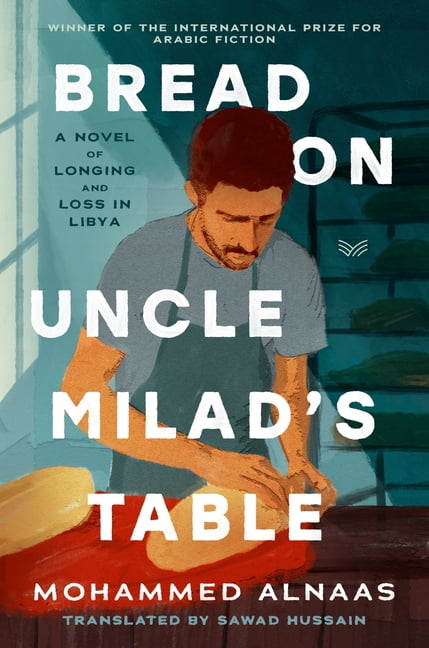 Bread on Uncle Milad's Table, (Hardcover)